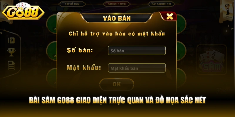 Bài Sâm GO88 giao diện trực quan và đồ họa sắc nét