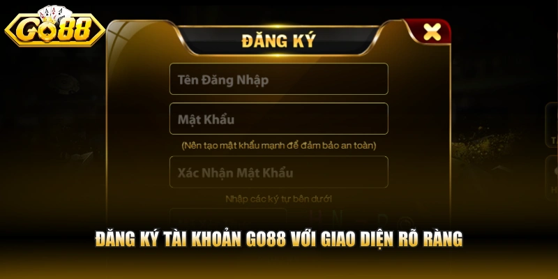 Đăng ký tài khoản GO88 với giao diện rõ ràng