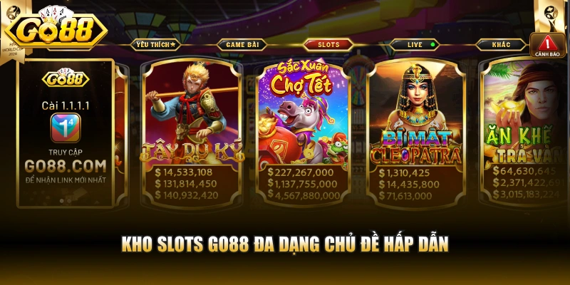 Kho slots GO88 đa dạng chủ đề hấp dẫn