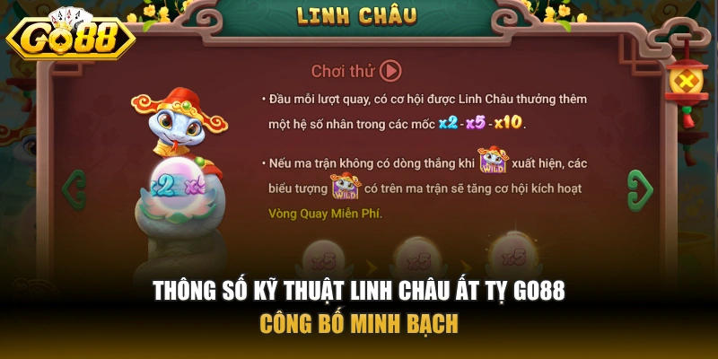 Thông số kỹ thuật Linh Châu Ất Tỵ GO88 công bố minh bạch