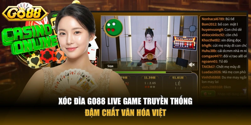 Xóc đĩa GO88 live game truyền thống đậm chất văn hóa Việt
